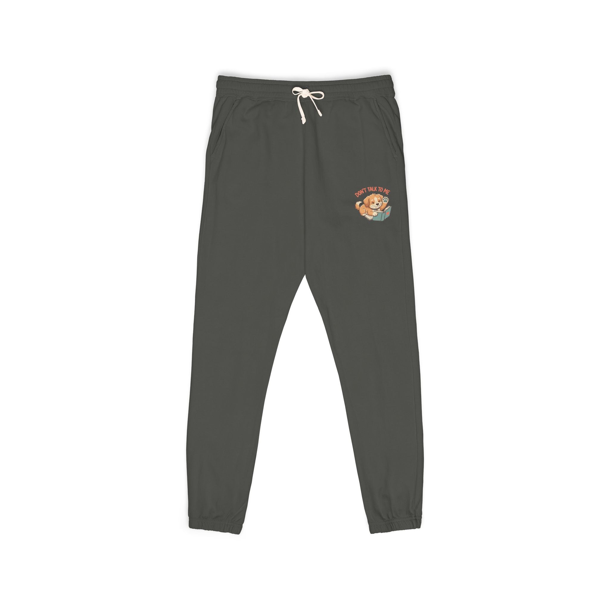"Don't Talk To Me" Sweatpants — Cozy Garment-Dyed Joggers