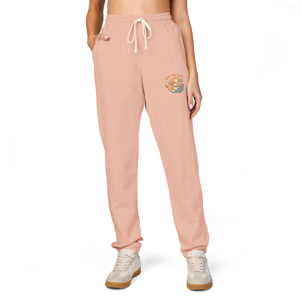 "Don't Talk To Me" Sweatpants — Cozy Garment-Dyed Joggers
