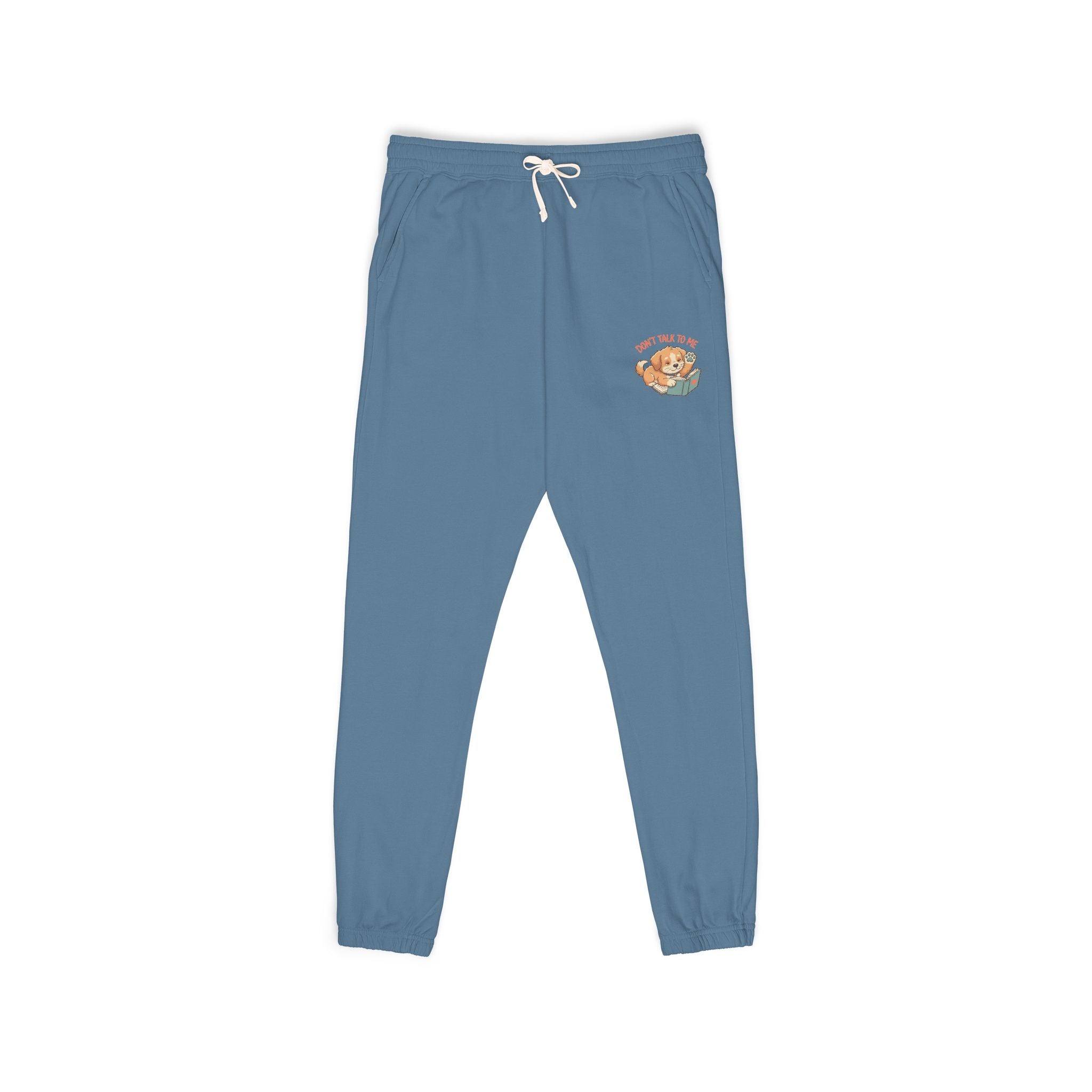 "Don't Talk To Me" Sweatpants — Cozy Garment-Dyed Joggers